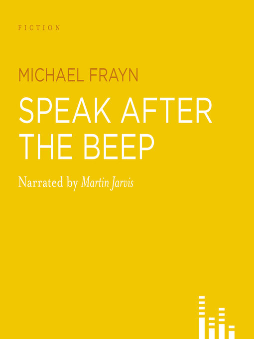 Title details for Speak After the Beep by Michael Frayn - Wait list